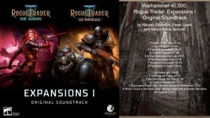 Warhammer 40000: Rogue Trader - Expansions I Original Soundtrack (Void Shadows and Lex Imperialis)