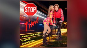 Angelika Yutt & Vladimir Stankevich - STOP TIME! (Eurodance 2025)