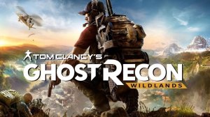 Играем Tom Clancys Ghost Recon Wildlands