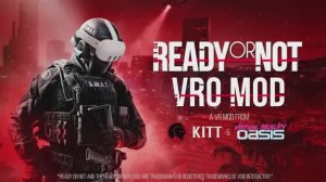Ready or Not - VR-мод Геймплей
