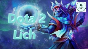 СТРИМ ГАЙД Dota 2 Дота 2 Lich Лич Рейтинг Прямой Эфир