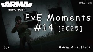 ARMA Reforger - PvE моменты #14 - Дважды в окружении (Combat Operations) [2025]