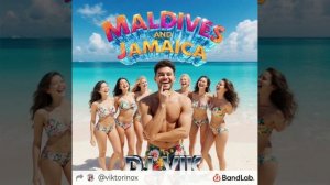 Maldives and Jamaica - DJ Vik