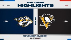 16.11.2025 | ОБЗОР МАТЧА | Питтсбург Пингвинз - Нэшвилл Предаторз | Highlights