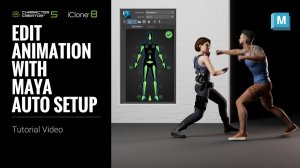 Редактируем анимацию в Maya с Auto Setup | Глубокий разбор пайплайна Character Creator 5 → Maya