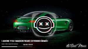 HUGEL x Topic x Arash feat. Daecolm - I Adore You (Maison Ware Extended Remix)