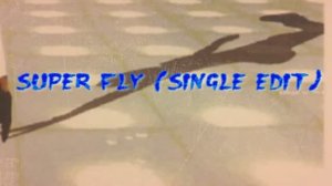 музыка Music Instructor Super Fly (Single Edit