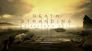 [3] DEATH STRANDING DIRECTOR'S CUT - Прохождение без комментариев. Русская озвучка