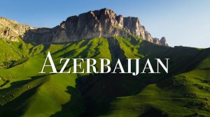 Азербайджан - живописный расслабляющий фильм с успокаивающей музыкой