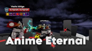 😱 СТАЛ СИЛЬНЕЙШИМ ГЕРОЕМ АНИМЕ в РОБЛОКС | Anime Eternal