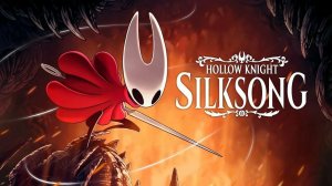 Hollow Knight Silksong