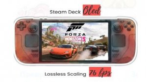 Forza Horizon 5 Steam Deck Oled 76fps