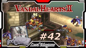 Прохожу Vandal Hearts 2 со своим переводом на Ru язык! #42 Первые две битвы на карте 7 - "Радуга"!