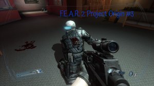 Одни сплошные голюны - F.E.A.R. 2: Project Origin #3