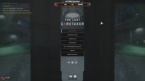 The Last Caretaker - ЗАПУСК БАЗЫ ЛАЗАРЯ\Эпизод 6