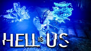 Первый Босс? ➤ HELL IS US Прохождение 17 ● геймплей, игрофильм, обзор