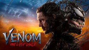 Веном. Последний танец ( 2024 ) - Трейлер