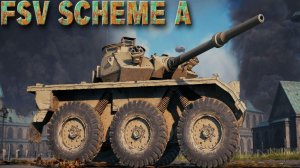 FSV Scheme A - Британское колупающие колесо! Проект Орбита. #whinemachine #worldoftanks #миртанков