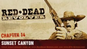 Sunset Canyon - Chapter #14 - Red Dead Revolver