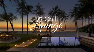 Chill Lounge/Soft House