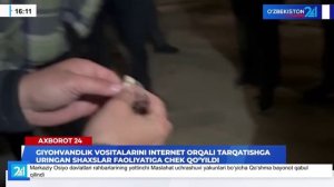 Giyohvandlik vositalarini internet orqali tarqatishga uringan shaxslar faoliyatiga chek qo‘yildi