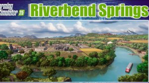 СТРИМ 68 | Farming Simulator 25 | Riverbend Springs