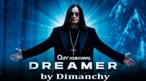 Ozzy Osbourne - Dreamer - solo cover