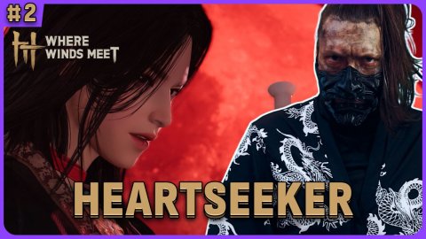 Босс HeartSeeker. Where winds meet стрим 2