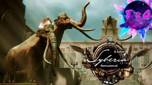 ИНСТИТУТ МАМОНТОВ - Syberia Remastered # 4