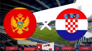 Черногория - Хорватия | Текстовая трансляция