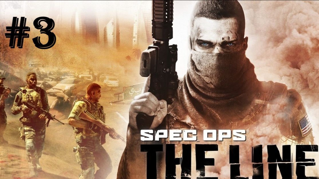 Spec Ops The Line. Глава 3. Внизу