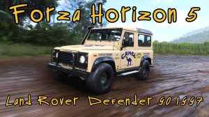 Land Rover Defender 90 1997 — железный конь бездорожья в мире Forza Horizon 5 🔥🚜