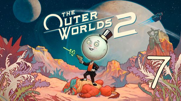 Прохождение The Outer Worlds 2 #7 Демоны среди элиты