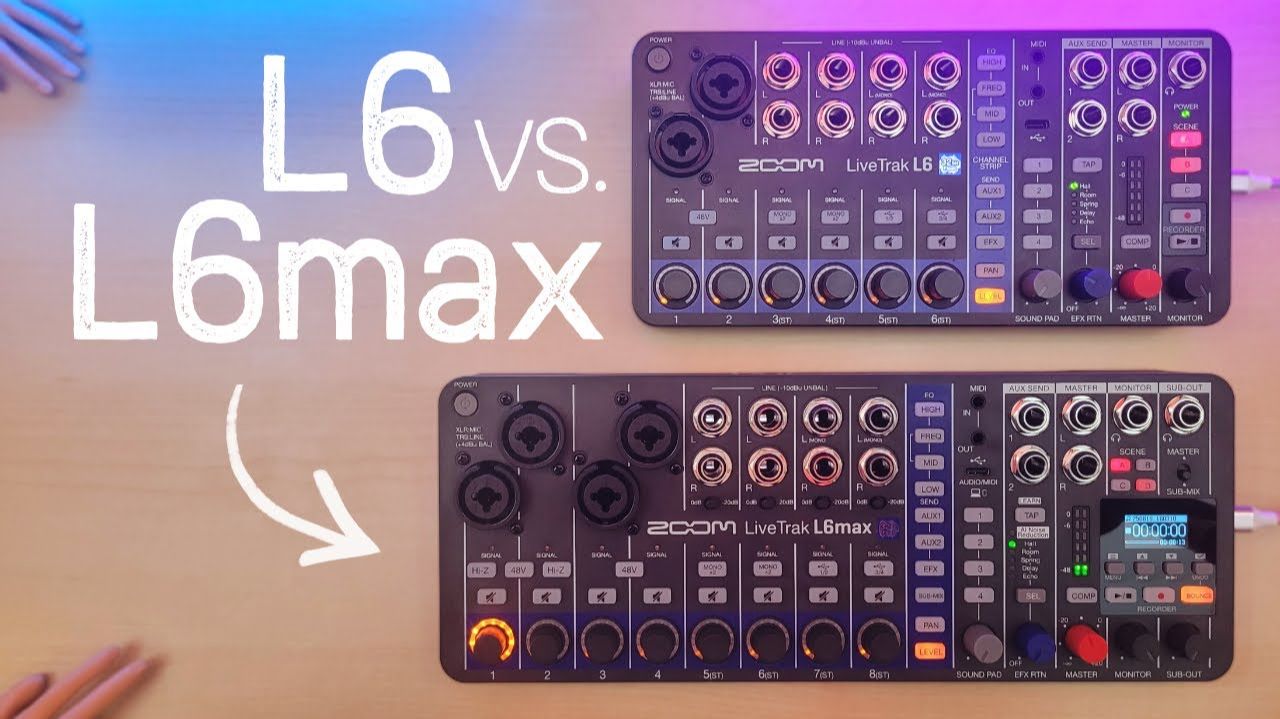 Zoom LiveTrak L6 Max vs L6 OgV Comparison: New Features, Fixes and Few Surprises