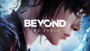 Beyond: Two Souls / За гранью: Две души