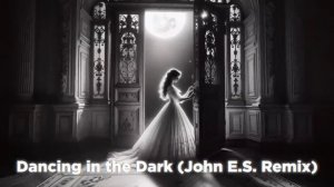 Savage — Dancing in the Dark (John E.S Remix)