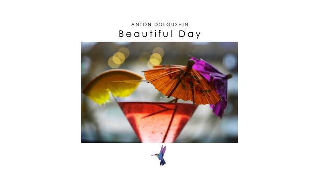 Anton Dolgushin - Beautiful Day