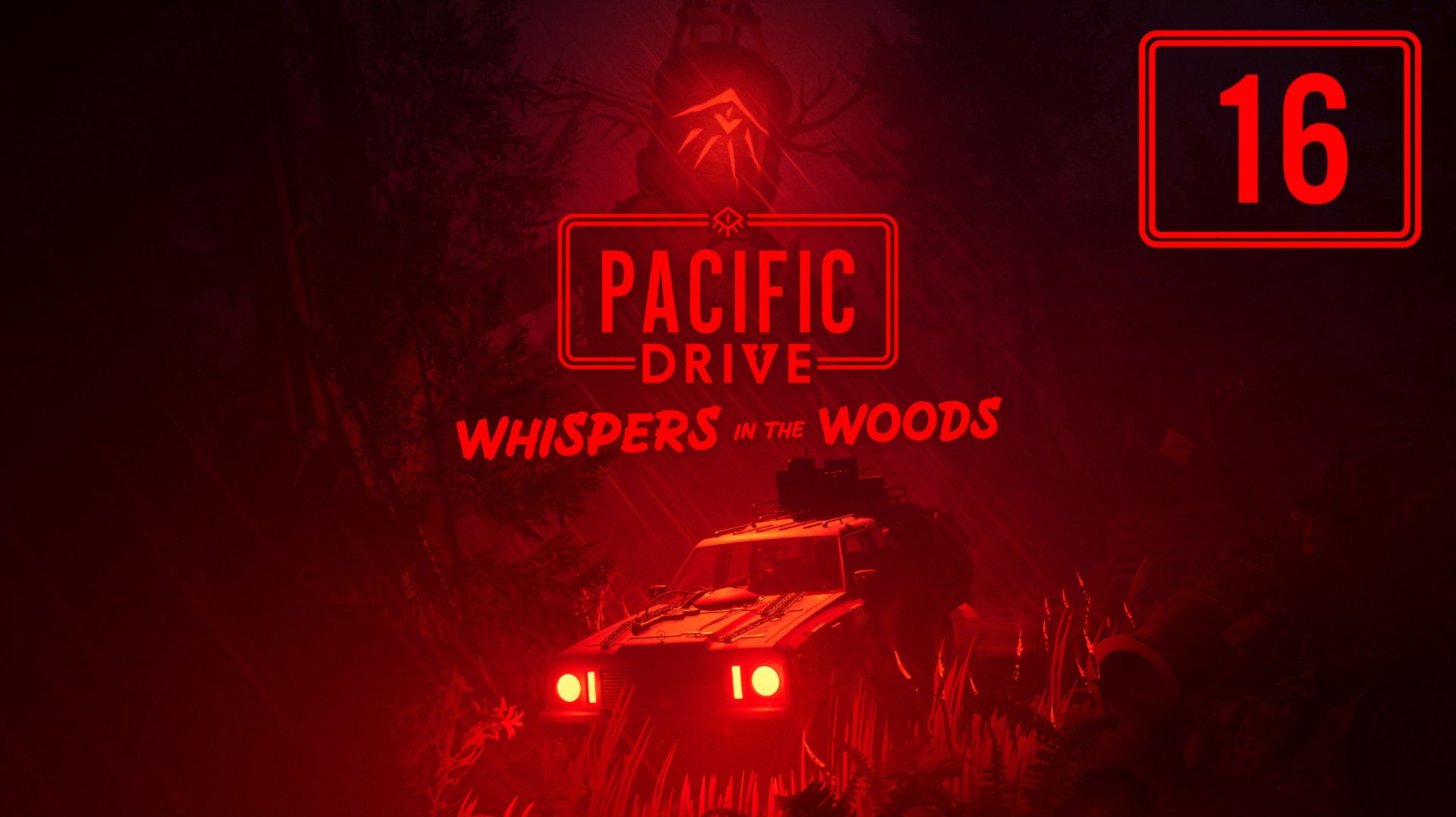 Гармонические потуги - 16 - Pacific Drive: Whispers in the Woods