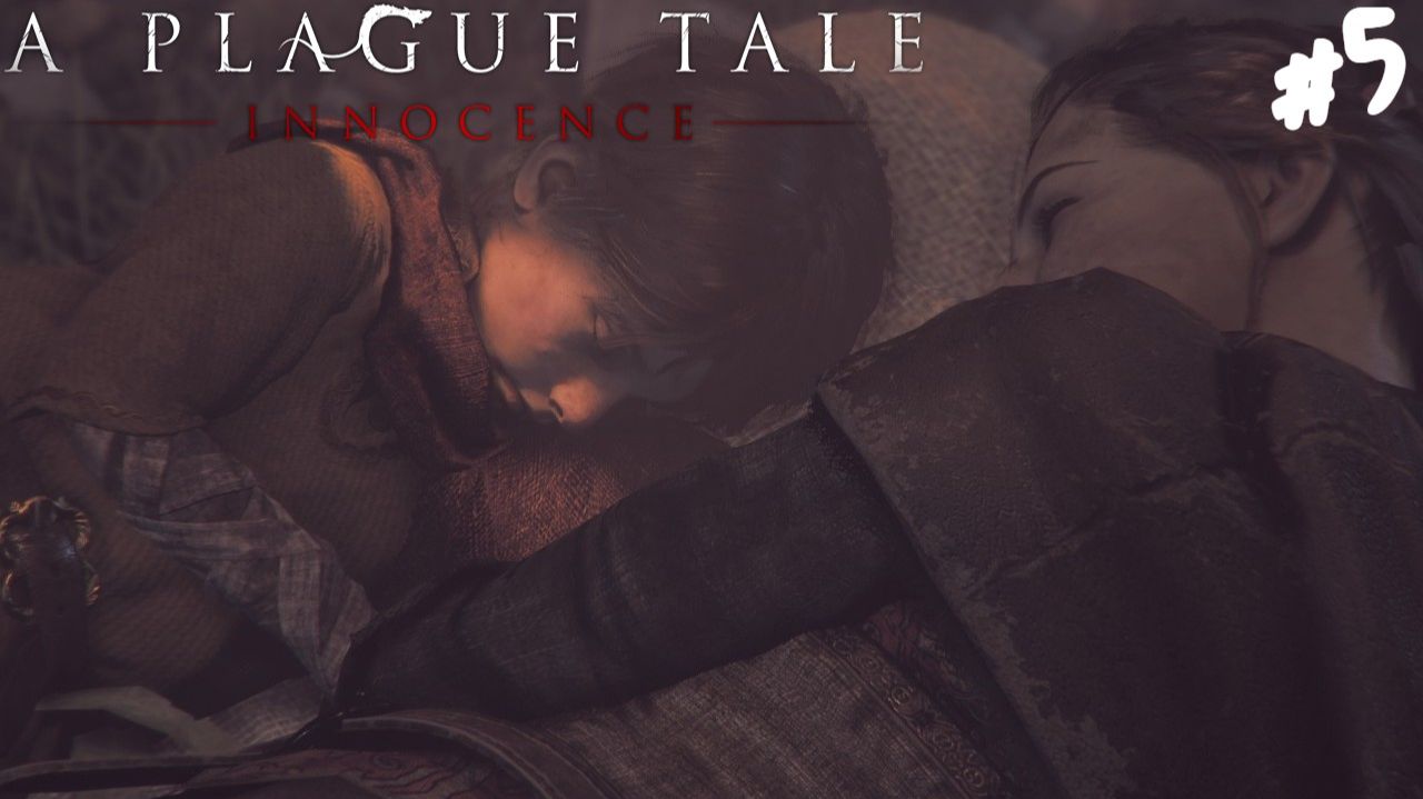 A Plague Tale: Innocence - Прохождение #5 Вновь сбежали.