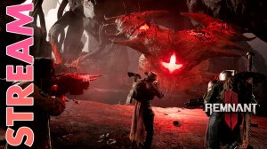 СтРАНЫЕ ЛАБИРИНТЫ ► REMNANT 2 ► STREAM ► ПРОХОЖДЕНИЕ 2 ► #gone_play