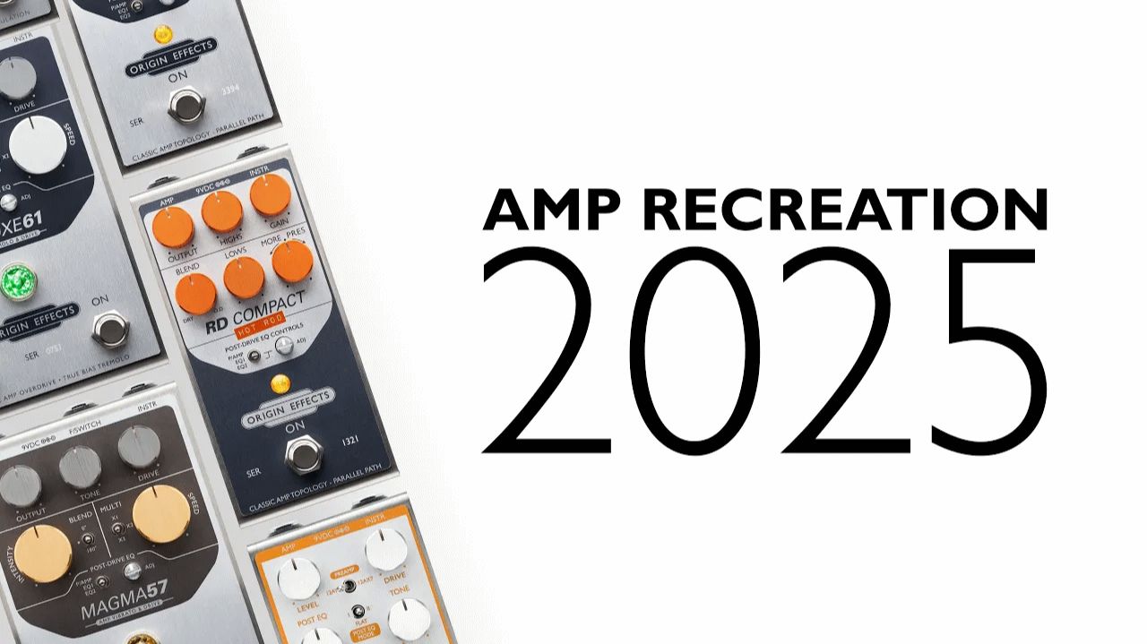 Origin Effects: All-Analogue Amp Modelling - Amp Recreation 2025