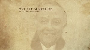 The Art of Healing / ИСКУССТВО ИСЦЕЛЕНИЯ