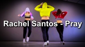 💥Rachel Santos - Pray💥