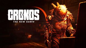 Cronos: The New Dawn