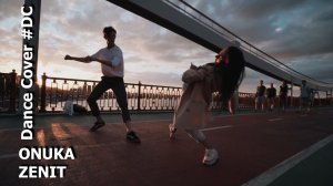 Dance Cover ZENIT by ONUKA