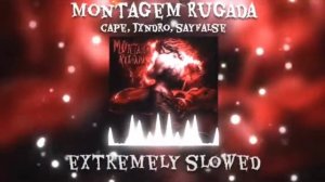 Mondage rugana by Cape-Jxndr-Sayfalse (Extremely Slowed)