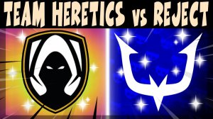 TEAM HERETICS vs REJECT #brawlstars