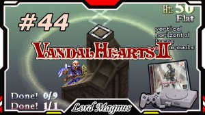 Прохожу Vandal Hearts 2 со своим переводом на Ru язык! #44 4-ая битва на карте 7 + призма!