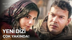 Sevdiğim Sensin İlk Tanıtım | YENİ DİZİ YAKINDA STAR'DA!