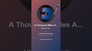 A Thousand Miles Apart 1